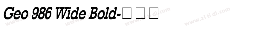 Geo 986 Wide Bold字体转换